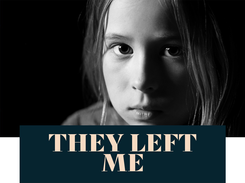 They Left Me